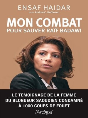 cover image of Mon combat pour sauver Raïf Badawi